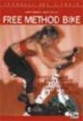 Free method bike. Manuale pratico. Metodo di allenamento per un'attività indoor su bike stazionaria in piena sicurezza