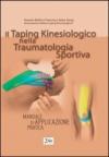 Il taping kinesiologico nella traumatologia sportiva manuale di applicazione pratica