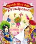 Il grande libro delle principesse