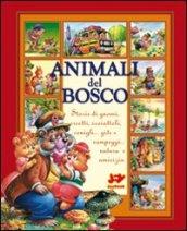 Gli animali del bosco. Ediz. illustrata