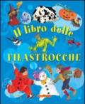 Il libro delle filastrocche. Ediz. illustrata