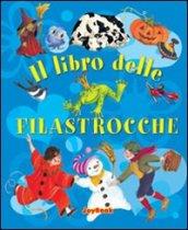 Il libro delle filastrocche. Ediz. illustrata