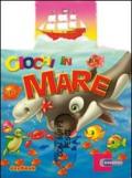 Giochi in mare. Ediz. illustrata