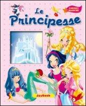 Principesse. Ediz. illustrata