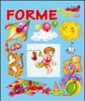 Le forme. Ediz. illustrata