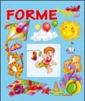 Le forme. Ediz. illustrata