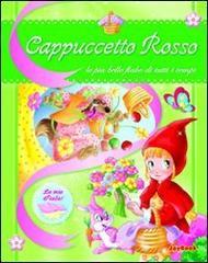 Cappuccetto Rosso. Ediz. illustrata