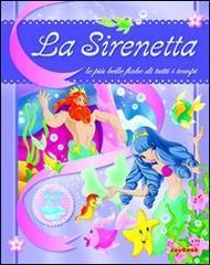 La sirenetta. Ediz. illustrata