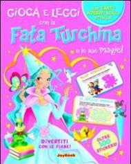 Fata turchina e le sue magie. Con stickers