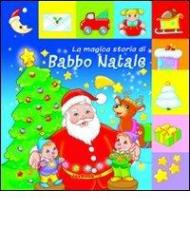 La magica storia di Babbo Natale