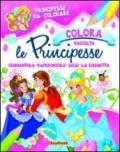 Colora le principesse. Ediz. illustrata