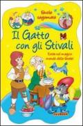 Il gatto con gli stivali. Ediz. illustrata