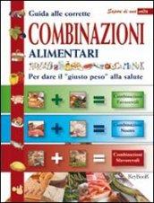 Guida alle corrette combinazioni alimentari