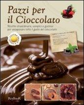 Pazzi per il cioccolato