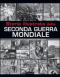 Storia illustrata della seconda guerra mondiale