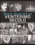 Storia illustrata del ventesimo secolo