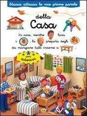 Casa. Stacca attacca. Con adesivi. Ediz. illustrata