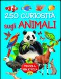 250 curiosità sugli animali