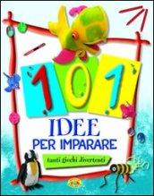 101 idee per imparare tanti giochi divertenti