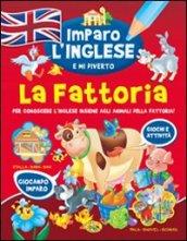 La fattoria. Imparo l'inglese e mi diverto