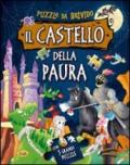 Il castello della paura. Ediz. illustrata. Con 5 puzzle