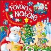 Favola di Natale. Libro puzzle. Ediz. illustrata