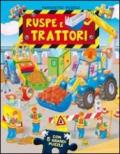 Ruspe e trattori. Con 5 puzzle