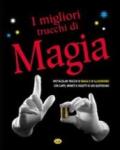 I migliori trucchi di magia