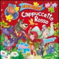 Cappuccetto Rosso. Ediz. illustrata