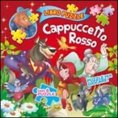 Cappuccetto Rosso. Ediz. illustrata