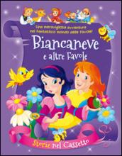 Biancaneve e altre favole