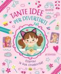 Tante idee per divertirti