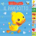 Il paperotto. Adotta un cucciolo. Ediz. a colori