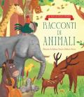 Racconti di animali. Ediz. a colori