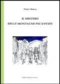 Il mistero delle montagne incantate