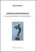 Archeologia musicale. Per uno studio sull'orizzonte sonoro degli antichi romani