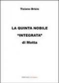 La «Quinta nobile integrata» di Motta