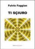 Ti sciuro