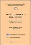 Spazio tecnologico della ricerca. Ricognizione delle tecnologie per il patrimonio culturale