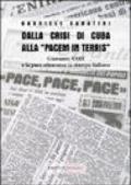 Dalla crisi di Cuba alla «Pacem in terris». Giovanni XXIII e la pace attraverso la stampa italiana