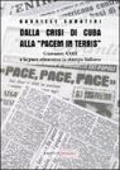 Dalla crisi di Cuba alla «Pacem in terris». Giovanni XXIII e la pace attraverso la stampa italiana