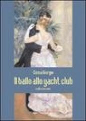 Il ballo allo yacht club