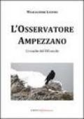 L'Osservatore ampezzano. Cronache del XXI secolo