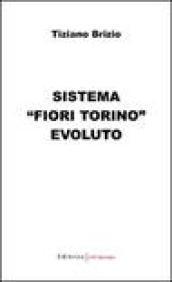 Sistema «Fiori Torino» evoluto