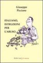 Italiano, istruzioni per l'abuso