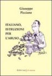 Italiano, istruzioni per l'abuso