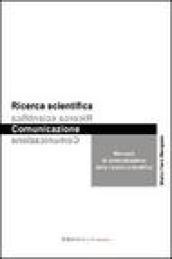 Manuale di comunicazione della ricerca scientifica