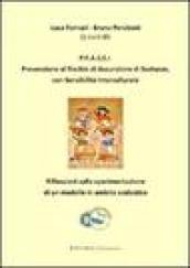 PRASSI, prevenzione al rischio di assunzione di sostanze con sensibilità interculturale. Riflessioni dulla sperimentazione di un modello in ambito scolastico