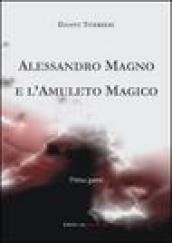 Alessandro Magno e l'amuleto magico