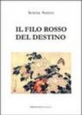 Il filo rosso del destino